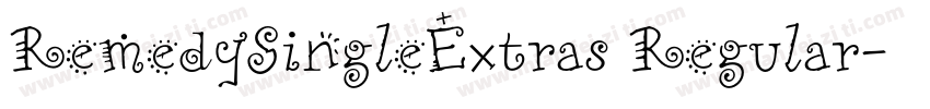 RemedySingleExtras Regular字体转换